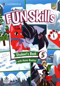 Fun Skills 5 Student's Book and Home Booklet with Online Activities - Kelly Bridget, Robinson Anne - książka