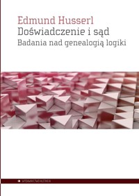 Doświadczenie i sąd - Edmund Husserl - książka
