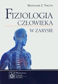 Fizjologia człowieka w zarysie - Traczyk Władysław Z. - książka