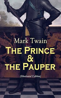 The Prince & the Pauper (Illustrated Edition) - Mark Twain - ebook