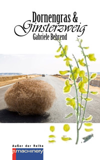 DORNENGRAS & GINSTERZWEIG - Gabriele Behrend - ebook