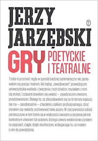 Gry poetyckie i teatralne - Jarzębski Jerzy - książka