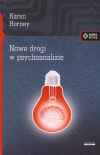 Nowe drogi w psychoanalizie - Karen Horney - książka
