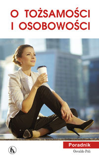 O tożsamości i osobowości - Poli Osvaldo - książka