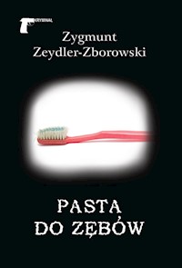 Pasta do zębów - Zygmunt Zeydler-Zborowski - książka