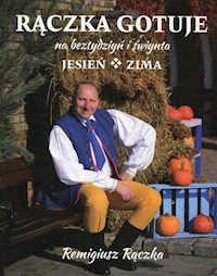 Rączka gotuje na beztydziyń i świynta - Rączka Remigiusz - książka