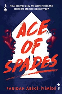 Ace of Spades - Abike-Iyimide Faridah - książka