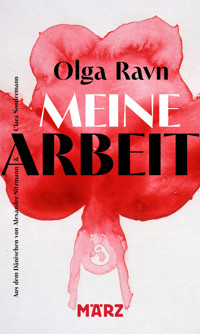 Meine Arbeit - Ravn Olga - ebook