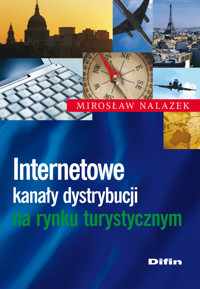 Internetowe kanały dystrybucji na rynku turystycznym - Nalazek Mirosław - książka