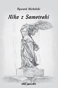Nike z Samotraki - Michalski Ryszard - książka