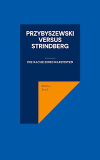 Przybyszewski versus Strindberg - Maria Sand - ebook