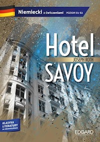 Joseph Roth Hotel Savoy Adaptacja klasyki z ćwiczeniami - Joseph Roth - książka