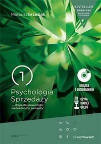 Psychologia Sprzedaży droga do sprawczości niezależności i pieniędzy - Grzesiak Mateusz - książka