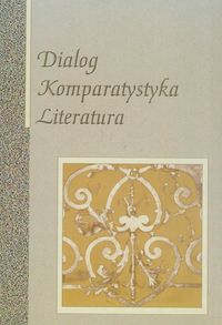 Dialog Komparystyka Literatura -  - książka