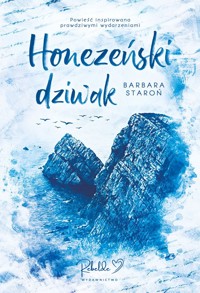 Honezeński dziwak - Barbara Staroń - ebook + książka