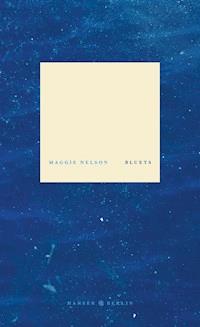 Bluets - Nelson Maggie - ebook