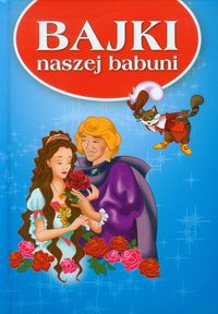 Bajki naszej babuni -  - książka