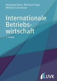 Internationale Betriebswirtschaft - Alexander Brem - ebook
