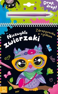 Niezwykłe zwierzaki Zdrapywanka z rysikiem - Kaczyńska Agata - książka
