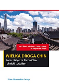 Wielka droga Chin - Yan Yilong, Bai Gang, Zhang Leyong, Ou Shujun, He Jianyu - książka