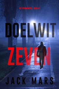 Doelwit Zeven (Het Spionnenspel—Boek #7) - Jack Mars - ebook