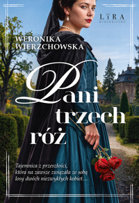 Pani trzech róż
