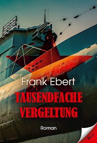 Tausendfache Vergeltung - Frank Ebert - ebook