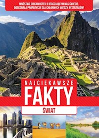 Najciekawsze fakty Świat -  - książka