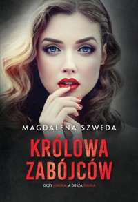 Królowa zabójców - Szweda Magdalena - ebook + audiobook + książka
