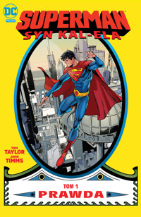 Superman. Syn Kal-Ela. Prawda. Tom 1 - Tom Taylor - książka