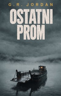 Ostatni prom - G. R. Jordan - ebook