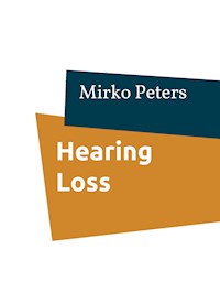 Hearing Loss - Mirko Peters - ebook