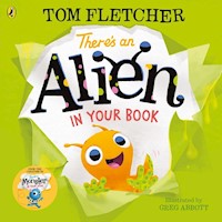 There’s an Alien in Your Book - Fletcher Tom - książka