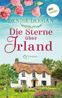Die Sterne über Irland - oder: Der Klang unserer Träume - Denise Deegan - ebook