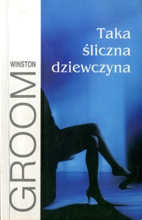 Taka śliczna dziewczyna - Winston Groom - ebook