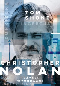 Christopher Nolan - Shone Tom - książka