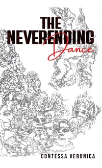 The Neverending Dance - Contessa Veronica - ebook