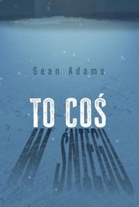 To coś w śniegu - Adams Sean - ebook + książka