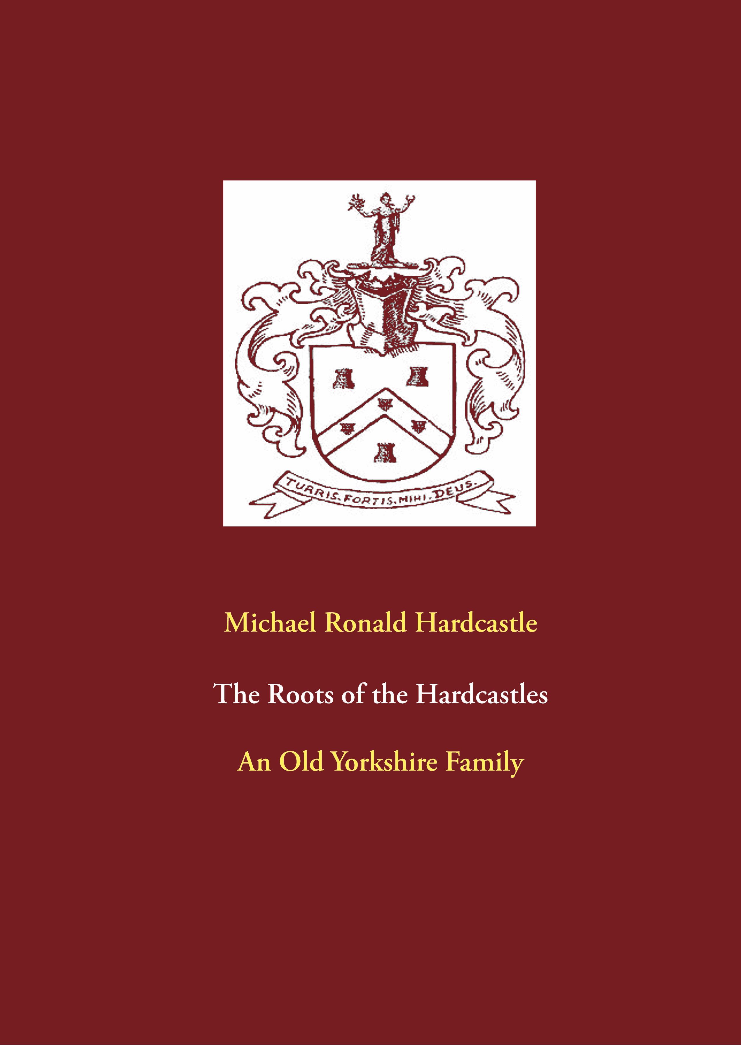 The Roots of the Hardcastles