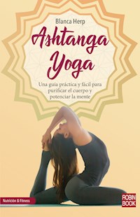 Ashtanga yoga - Blanca Herp - ebook