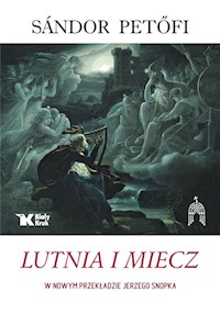 Lutnia i Miecz - Petofi Sandor - książka
