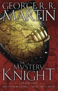 The Mystery Knight: A Graphic Novel - George R.R. Martin - książka