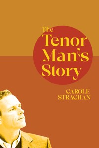The Tenor Man's Story - Carole Strachan - ebook