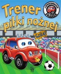 Samochodzik Franek. Trener piłki nożnej -  - książka