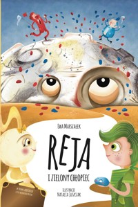 Reja i zielony chłopiec - bajka dla dzieci - Marszałek Ewa - ebook + audiobook