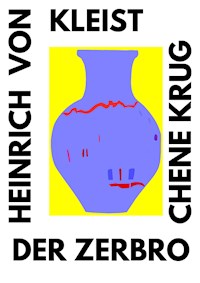 Der zerbrochene Krug - Heinrich  von Kleist - ebook