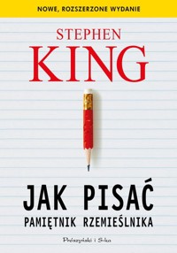 Jak pisać Pamiętnik rzemieślnika - Stephen King - ebook + książka