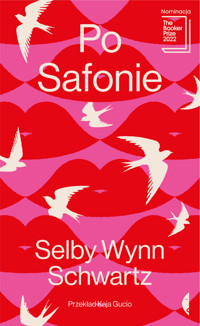 Po Safonie - Selby Wynn Schwartz - ebook + książka