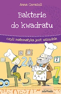 Bakterie do kwadratu - Cerasoli Anna - książka