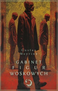 Gabinet figur woskowych - Gustav Meyrink - książka